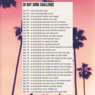 ✿30 day song challenge✿