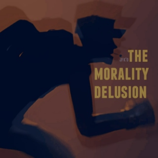 The Morality Delusion