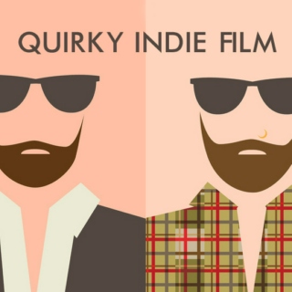 Quirky Indie Film