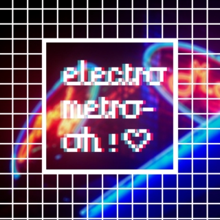 electro metro-oh!