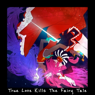 True Love Kills the Fairy Tale