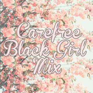 Carefree Black Girl