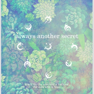 always another secret