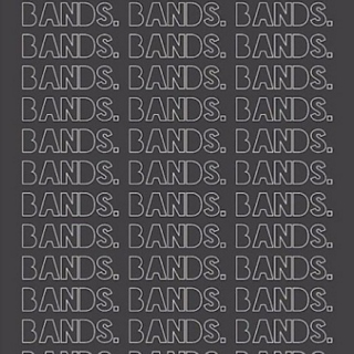 Bands Bands Bands