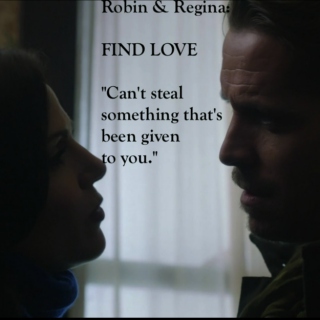 Robin Hood & Regina Mills: Find Love