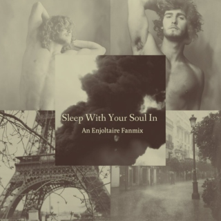 Sleep With Your Soul In