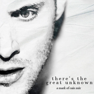 there's the great unknown [Dean Winchester]