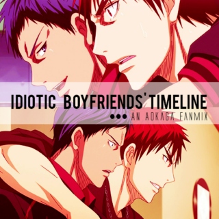 Idiotic Boyfriends' Timeline  