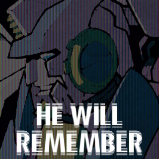 He Will Remember 