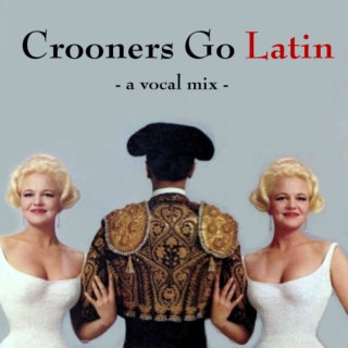 Crooners Go Latin