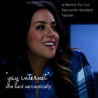"yay internet" she said sarcastically