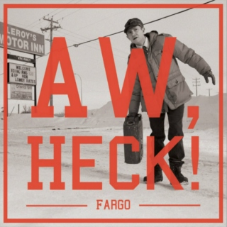 Aw, Heck! - A Lester Nygaard Fanmix