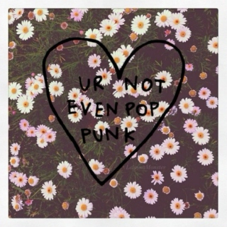 Ur Not Even Pop Punk 