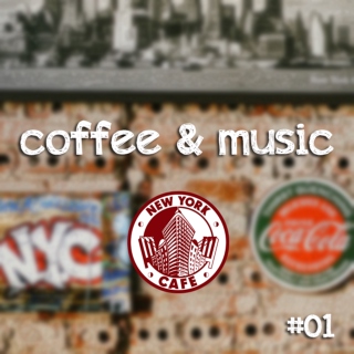 Coffee & Music #01 - New York Cafe