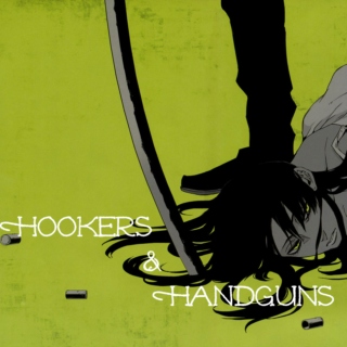 Hookers & Handguns
