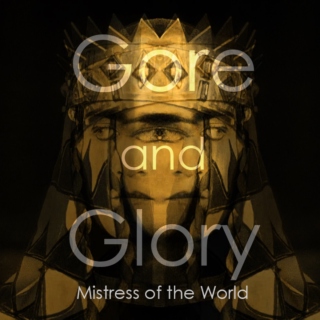 Gore & Glory
