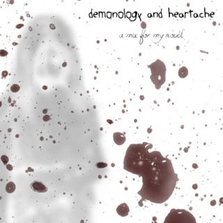 demonology and heartache 