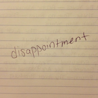 disappointment