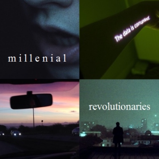 millenial revolutionaries