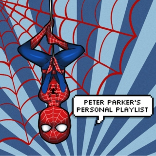 Peter Parker's Personal Playlist