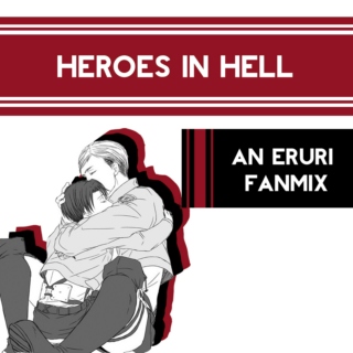 Heroes in Hell [An Eruri Mix]