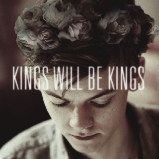 we will be kings;