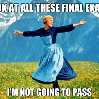 Finals are coming (unlike me)