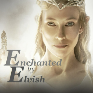 Enchanted by Elvish