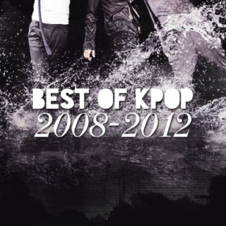 best of kpop 08-12