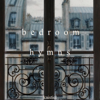 bedroom hymns