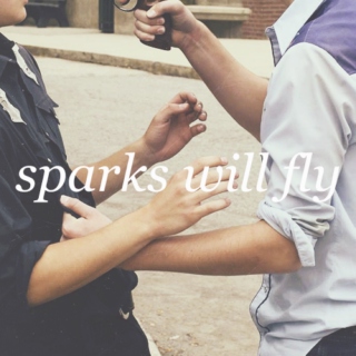 Sparks Will Fly
