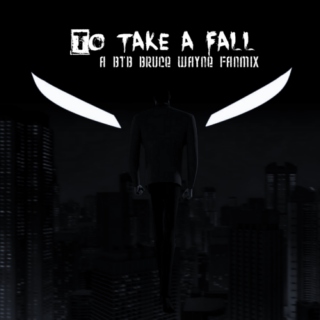 to take a fall