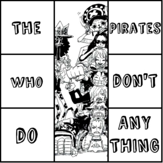 THE PIRATES WHO DON'T DO ANYTHING