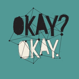 Okay? Okay.