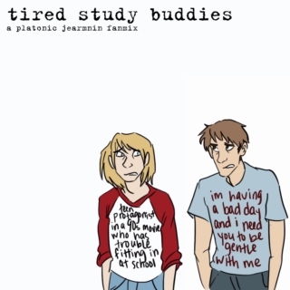 tired study buddies