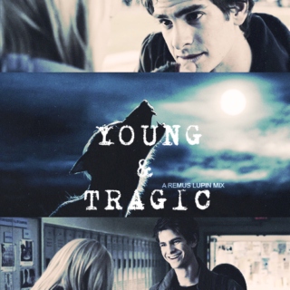 YOUNG & TRAGIC ; 