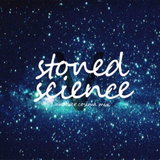stoned science v