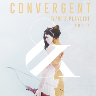 CONVERGENT - (Y/N)'S PLAYLIST