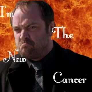 I'm the New Cancer 