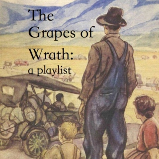 The Grapes of Wrath: a playlist