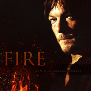 Fire - Daryl Dixon
