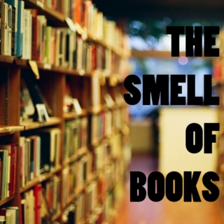 The Smell of Books