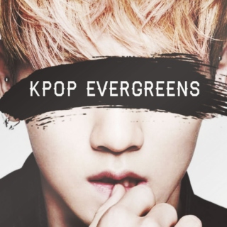 K-Pop Evergreens