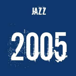 2005 Jazz - Top 20