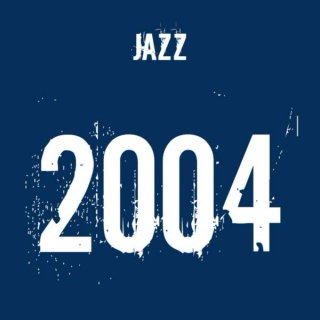 2004 Jazz - Top 20