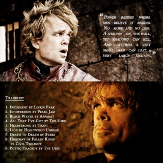 My mind is my weapon || Tyrion Lannister