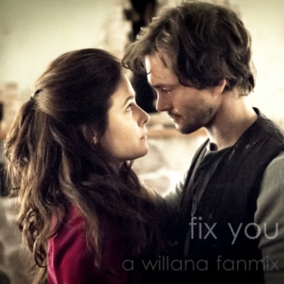 Fix You - A Willana Fanmix