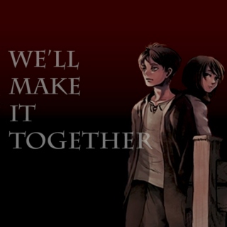 We'll Make It Together