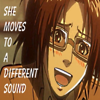She Moves to a Different Sound // A Hanji Zoe Fanmix