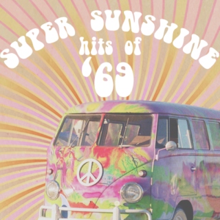 Super Sunshine Hits of '69